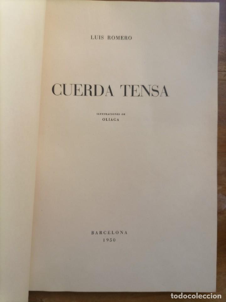 Libros de segunda mano: Cuerda tensa Luis Romero - Foto 2