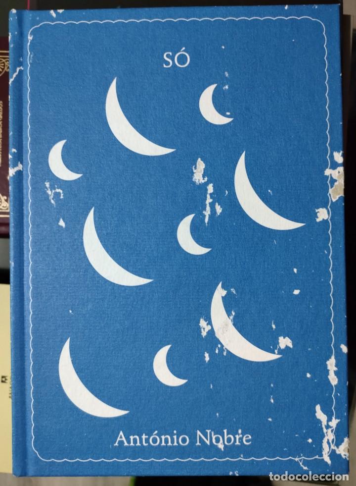 Libros de segunda mano: Ant&oacute;nio Nobre. S&oacute;. 2013 - Foto 1
