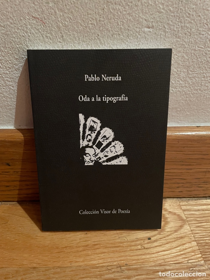 Libros de segunda mano: Pablo Neruda Oda a la tipograf&iacute;a - Foto 1