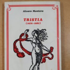 Libros de segunda mano: TRISTIA (1979-1981) ALVARO MONTERO / 1982. RUSADIR