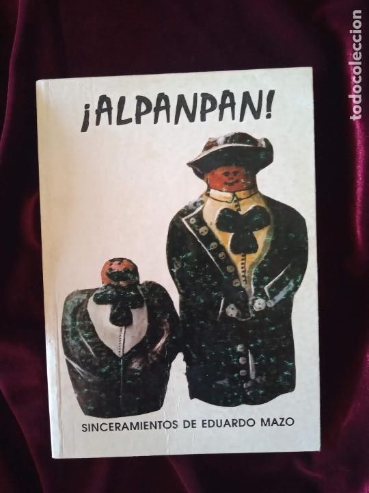 Libros de segunda mano: &iexcl; ALPANPAN ! - EDUARDO MAZO - BARCELONA - Foto 1