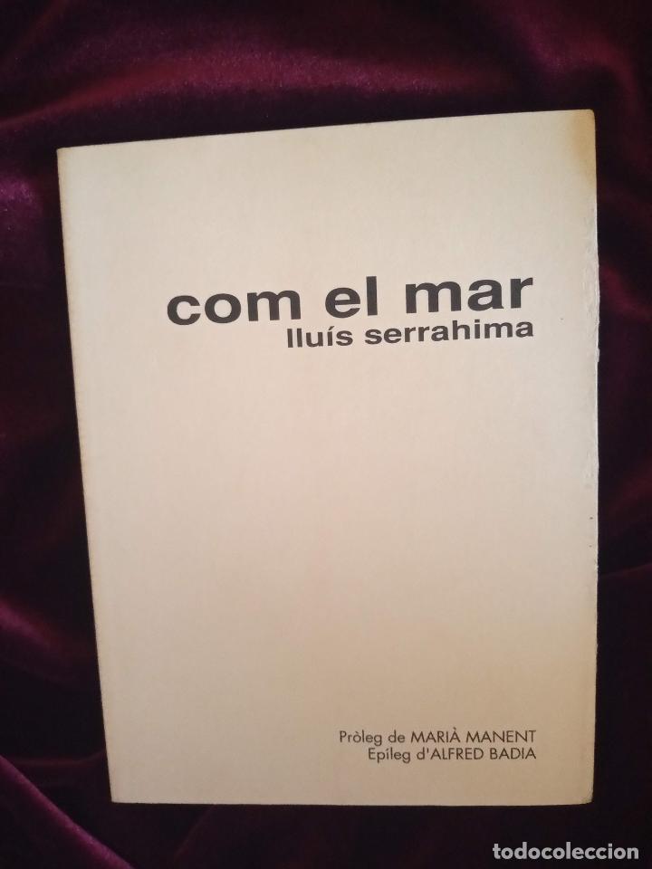 Libros de segunda mano: Com el mar - Llu&iacute;s Serrahima - Proa 1963 - Foto 1
