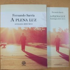Libros de segunda mano: A PLENA LUZ / FERNANDO SARRIA / 2017. LASTURA / CON MARCAPAGINAS