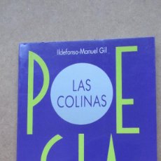 Libros de segunda mano: LAS COLINAS ILDEFONSO-MANUEL GIL DIPUTACIÓN PROVINCIAL DE ZARAGOZA. SERVICIO DE CULTURA