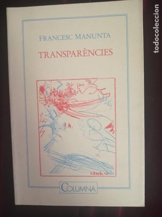 Libros de segunda mano: TRANSPAR&Egrave;NCIES - Francesc Manunta - Columna 1990 - Foto 1