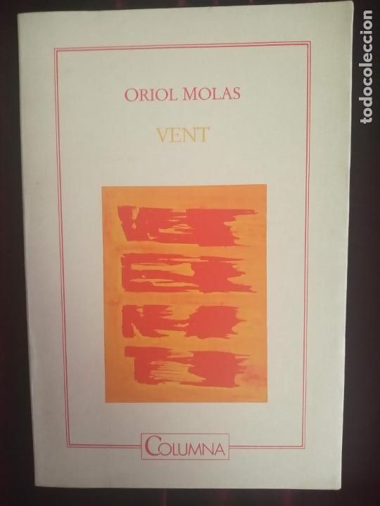 Libros de segunda mano: VENT - Oriol Molas - Columna 1992 - Foto 1