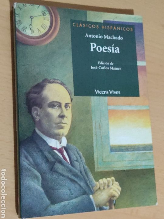 Libros de segunda mano: Poes&iacute;a &ndash; Antonio Machado, Jos&eacute; Carlos Mainer Baqu&eacute;, Jos&eacute; Enrique Serrano Asenjo &ndash; 2008