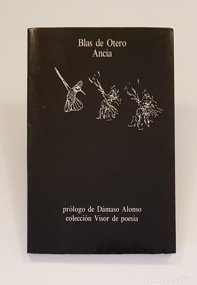 Libros de segunda mano: Ancia.- Blas de Otero.- Visor Libros, 2001 - Foto 1