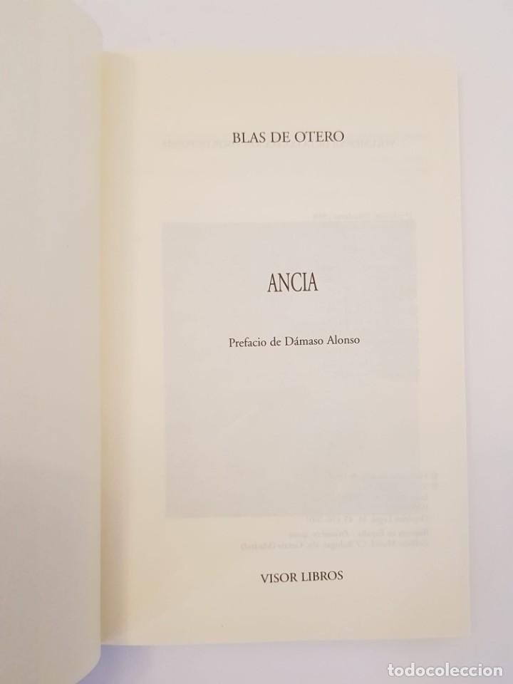Libros de segunda mano: Ancia.- Blas de Otero.- Visor Libros, 2001 - Foto 4