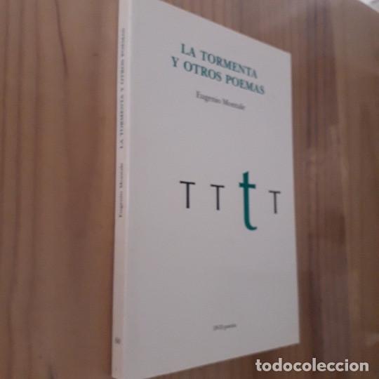 Libros de segunda mano: LA TORMENTA Y OTROS POEMAS (ED. BILING&Uuml;E ESPA&Ntilde;OL-ITALIANO) - EUGENIO MONTALE