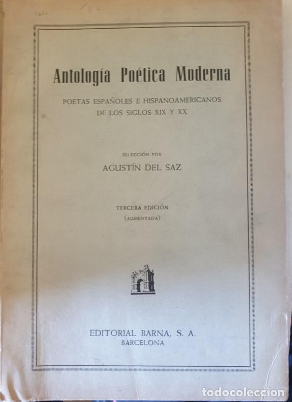 Libri di seconda mano: ANTOLOGIA POETICA MODERNA. POETAS ESPA&Ntilde;OLES E HISPANOAMERICANOS DE LOS SIGLOS XIX Y XX. - SAZ, Agust