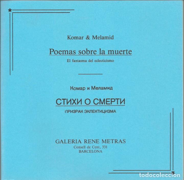 Livres d'occasion: Poemas sobre la muerte. Komar and Melamid. El fantasma del eclecticismo. Ren&eacute; Metras. 1988.