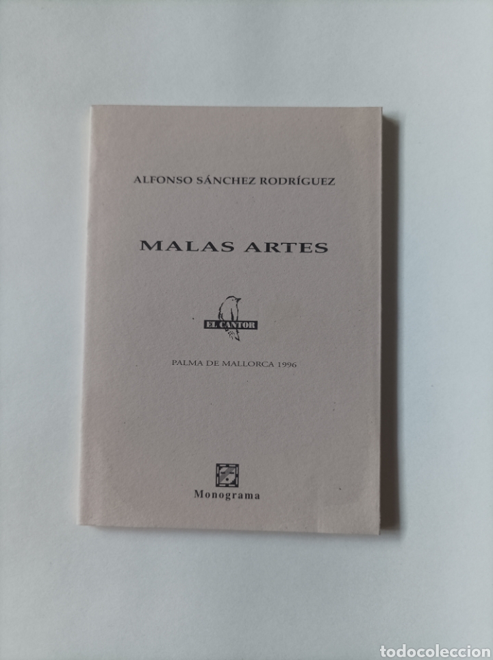 Libros de segunda mano: Malas artes / Alfonso S&aacute;nchez Rodr&iacute;guez - Foto 1