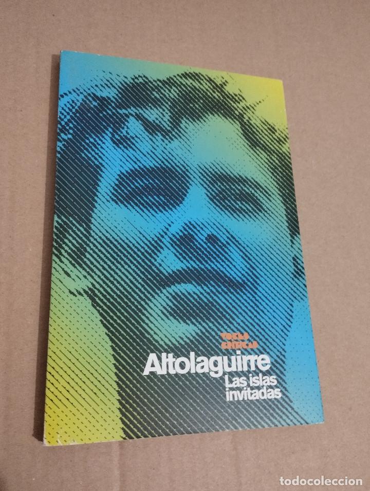 Libros de segunda mano: LAS ISLAS INVITADAS (ALTOLAGUIRRE) - Foto 1