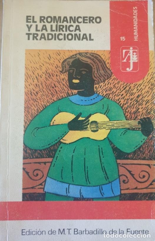 Livros em segunda m&atilde;o: EL ROMANCERO Y LA LIRICA TRADICIONAL. - BARBADILLO DE LA FUENTE, M.T. (Edicion de)