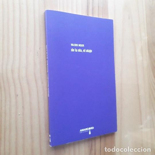 Second hand books: DE LA OLA, EL ATAJO - VALERIE MEJER