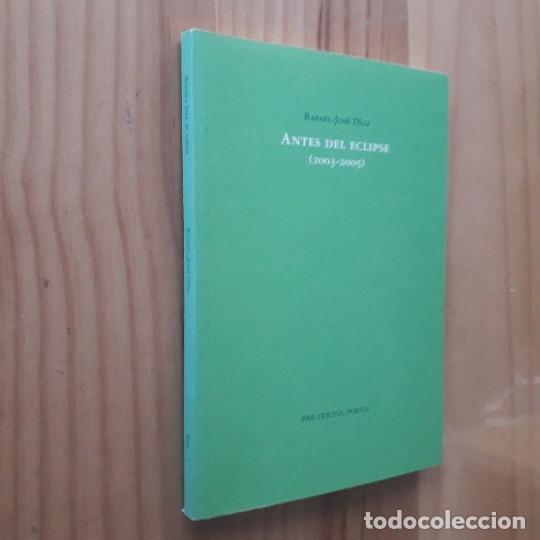 Libros de segunda mano: ANTES DEL ECLIPSE (2003-2005) - RAFAEL JOS&Eacute; D&Iacute;AZ - Foto 1