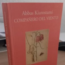Libros de segunda mano: COMPAÑERO DEL VIENTO - KIAROSTAMI, ABBAS. Lote 360565450