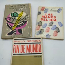 Libros de segunda mano: PABLO NERUDA. FIN DEL MUNDO, TERCER LIBRO DE LAS ODAS Y LAS MANOS DEL DÍA. Lote 360571905