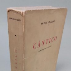 Libros de segunda mano: CANTICO - FE DE VIDA - ( PRIMERA EDICION COMPLETA) - JORGE GUILLEN - 1950 - SUDAMERICANA. Lote 360645195