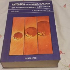 Libros de segunda mano: ANTOLOXIA DE POESÍA GALEGA, F. FERNANDEZ DEL RIEGO,. Lote 362222470