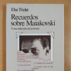 Libros de segunda mano: RECUERDOS SOBRE MAIAKOVSKI Y UNA SELECCIÓN DE POEMAS / ELSA TRIOLET / 1ªED. 1976. KAIROS