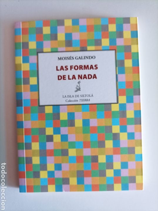 Libros de segunda mano: Las formas de la nada / Mois&eacute;s Galindo - Foto 1