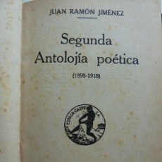 Libros de segunda mano: SEGUNDA ANTOLOJÍA POÉTICA 1898-1918. JUAN RAMÓN JIMÉNEZ. ESPASA CALPE. MADRID 1945. Lote 362983905