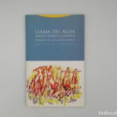 Libros de segunda mano: LLAMA DEL AGUA. ÁNGEL DARÍO CARRERO.. Lote 363097120