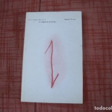 Libros de segunda mano: PIER PAOLO PASOLINI - LA RELIGIÓN DE MI TIEMPO. ICARIA 1997. Lote 363102350