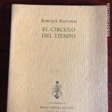 Libros de segunda mano: CIRCULO DEL TIEMPO - BALTANAS, ENRIQUE 1995 PREMIO CEBOLLA DE PLATA, COX, ALICANTE , POESIA. Lote 363110515