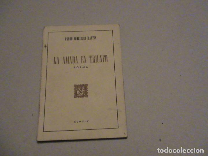 Gebrauchte B&uuml;cher: La amada en triunfo (Pedro Rodr&iacute;guez Mart&iacute;n)