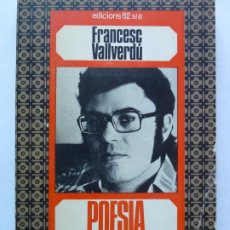 Libros de segunda mano: POESÍA (1956-1976). FRANCESC VALLVERDÚ.. Lote 363825690