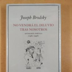 Libros de segunda mano: NO VENDRÁ EL DILUVIO TRAS NOSOTROS / JOSEPH BRODSKY / GALAXIA GUTENBERG-CÍRCULO DE LECTORES. Lote 365968136