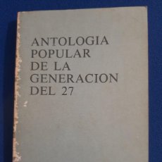 Libros de segunda mano: ANTOLOGIA POPULAR DE LA GENERACION DEL 27 ARTIGAS, JOSE (SELECCION). Lote 365974876