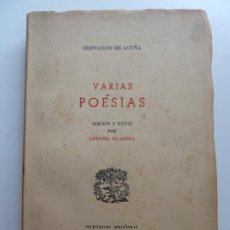 Libros de segunda mano: VARIAS POESÍAS. HERNANDO DE ACUÑA. EDICIÓN Y NOTAS POR ANTONIO VILANOVA. BARCELONA 1954. Lote 366241861