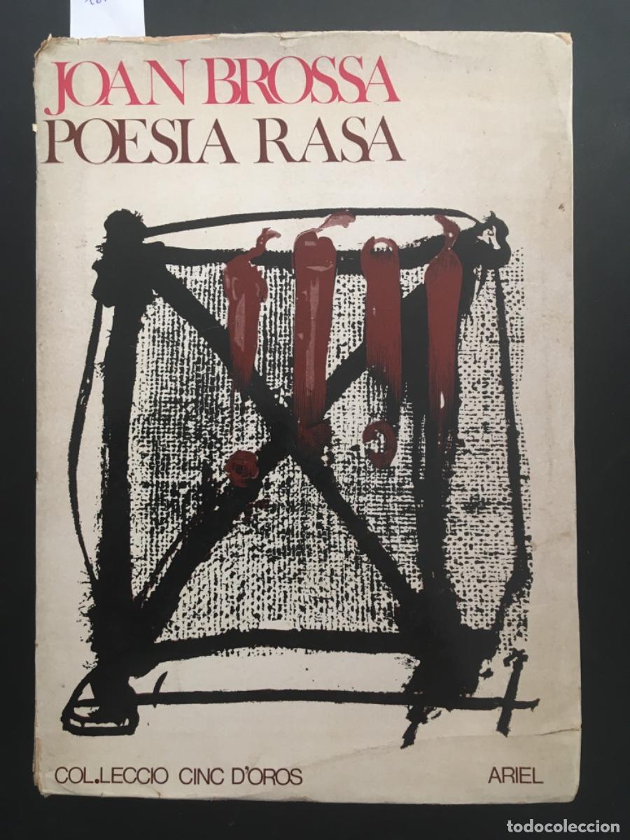 Libros de segunda mano: POESIA RASA, JOAN BROSSA - Foto 1
