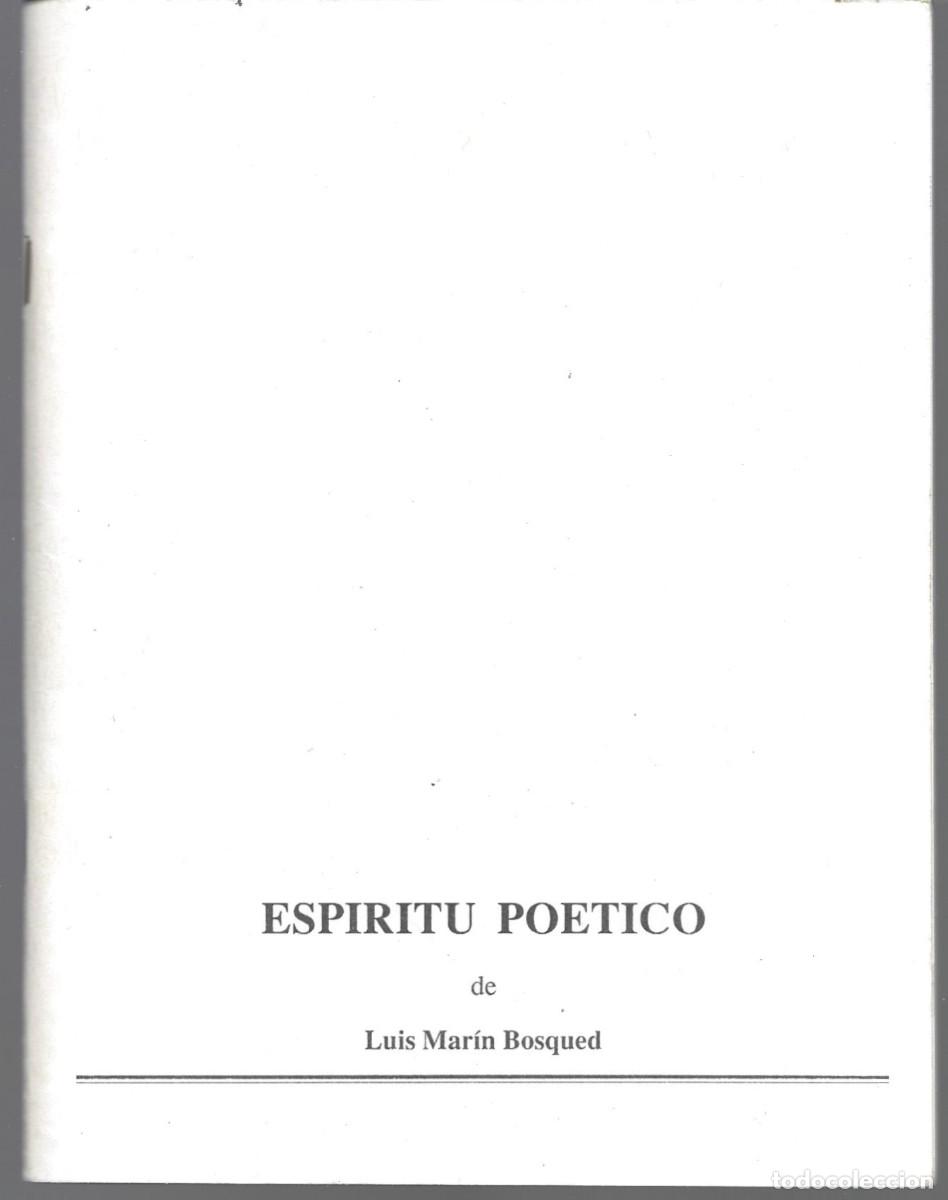 Gebrauchte B&uuml;cher: Luis MAR&Iacute;N BOSQUED : Esp&iacute;ritu po&eacute;tico. (Zaragoza, sin fecha (1989) ni pie de imprenta)