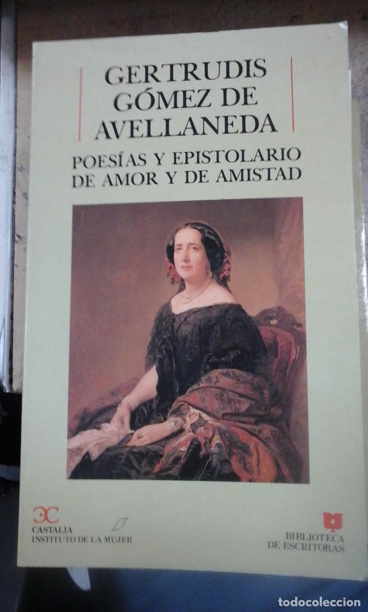 Libros de segunda mano: Gertrudis G&oacute;mez de Avellaneda: POES&Iacute;AS Y EPISTOLARIO DE AMOR Y DE AMISTAD (Madrid, 1989)