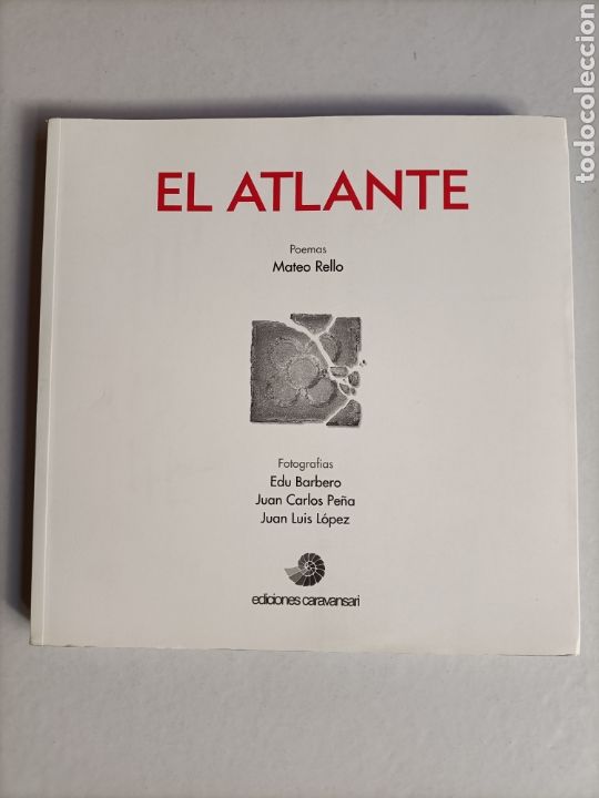 Libros de segunda mano: El Atlante Poemas Mateo Rello Edici&oacute;nes Caravansi