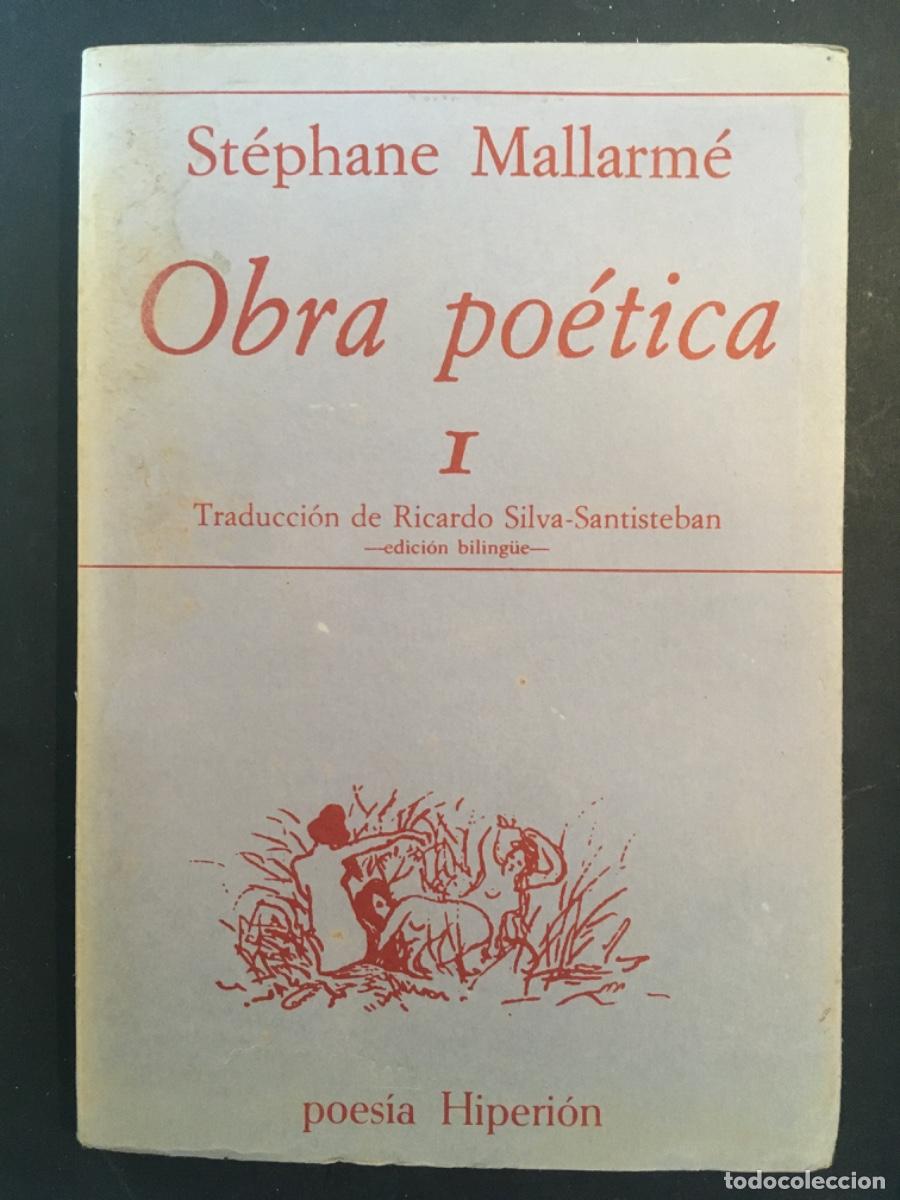 Libros de segunda mano: OBRA POETICA I Y II, COMPLETO, STEPHANE MALLARME