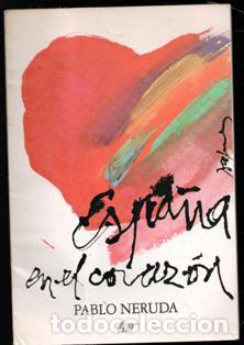 Libros de segunda mano: Espa&ntilde;a en el coraz&oacute;n, Pablo Neruda - Foto 1