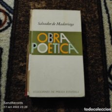 Libros de segunda mano: OBRA POÉTICA (SALVADOR DE MADARIAGA) (SELECCIONES DE POESIA ESPAÑOLA)