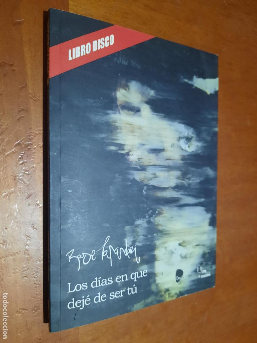 Second hand books: LOS DIAS EN QUE DEJ&Eacute; DE SER TU. RASE TAPANDARI. LIBRO + CD. BUEN ESTADO. R&Uacute;STICA.