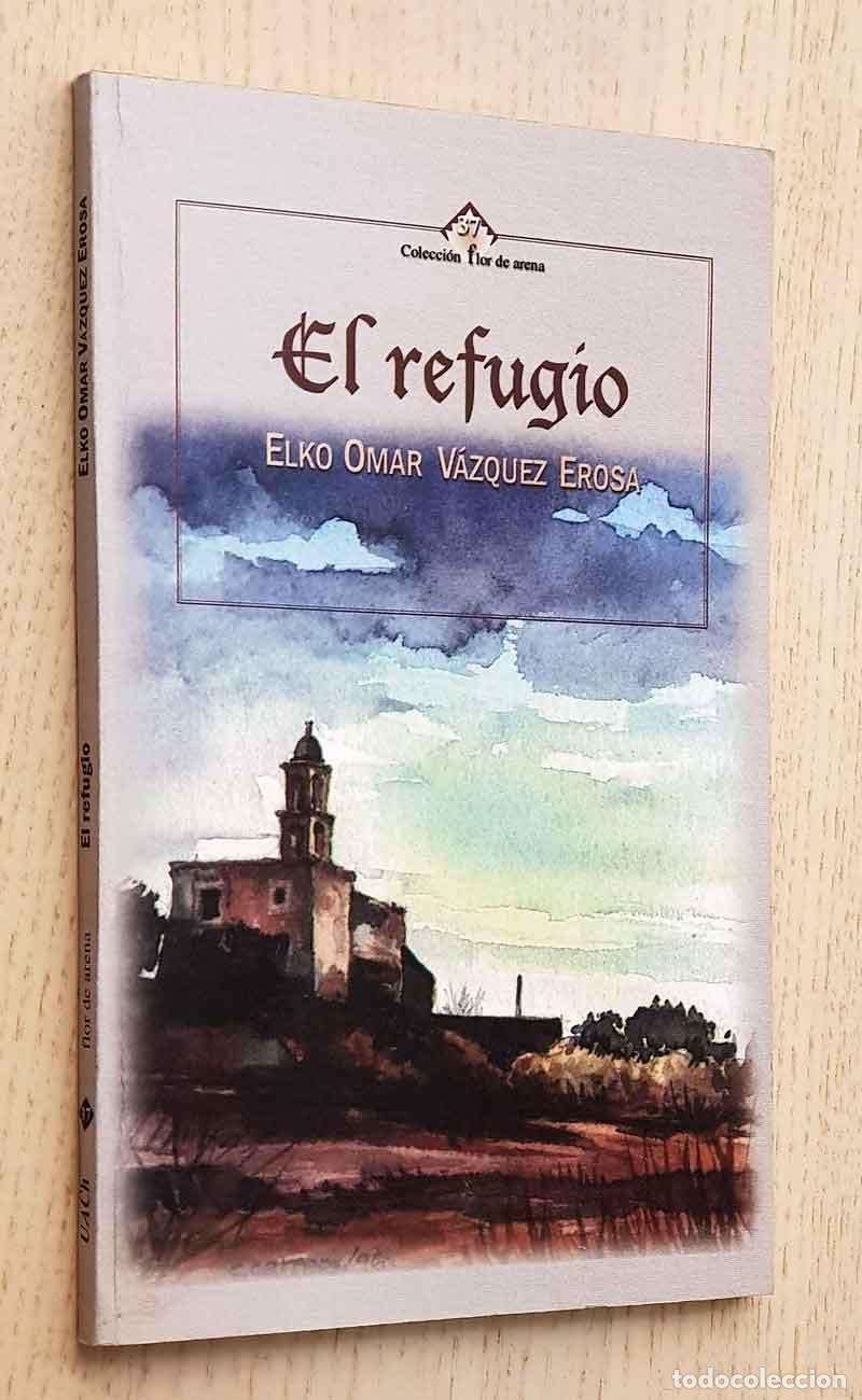 Libros de segunda mano: EL REFUGIO - Foto 1
