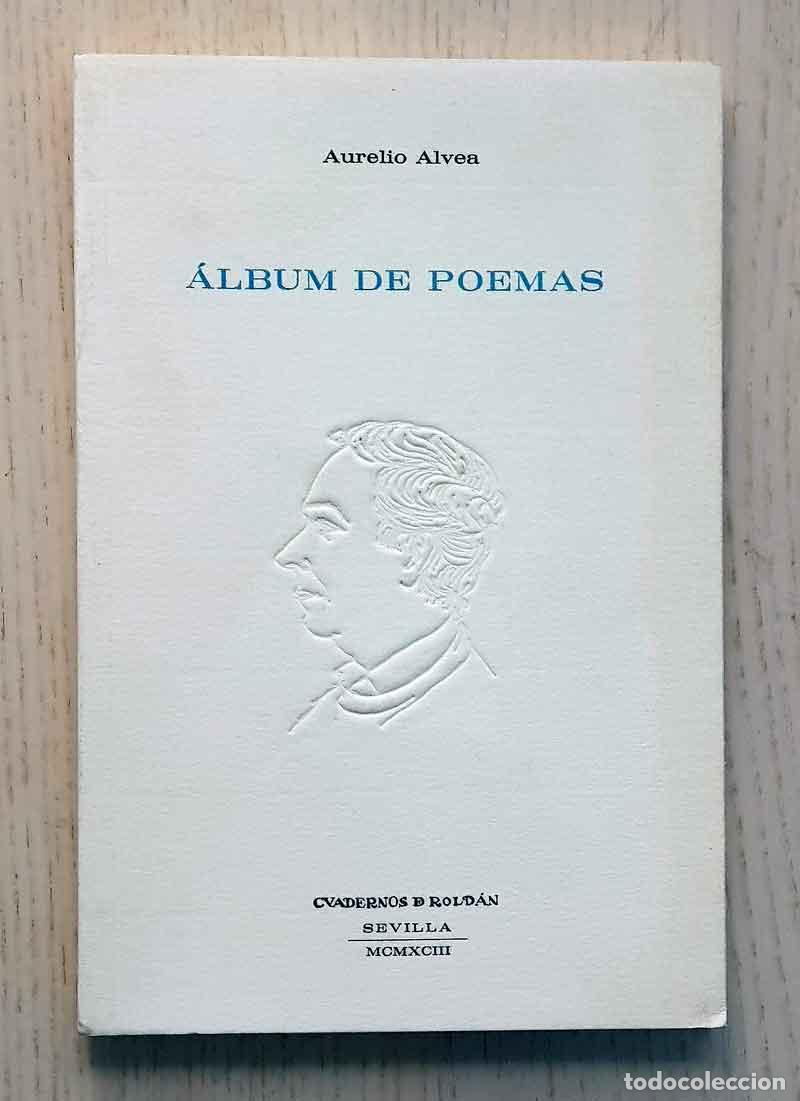 Second hand books: &Aacute;LBUM DE POEMAS. (Cuadernos de Rold&aacute;n) - ALVEA, Aurelio