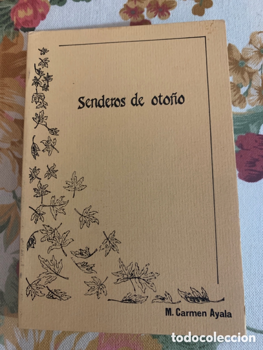 Libros de segunda mano: Senderos de oto&ntilde;o (1985-1986). Mar&iacute;a del Carmen Ayala.