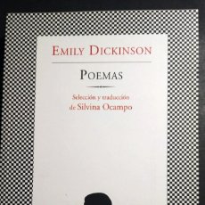 Libros de segunda mano: POEMAS - EMILY DICKINSON, SELECCIÓN Y PRÓLOGO DE SILVINA OCAMPO. Lote 371048561