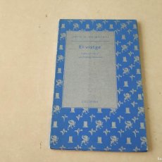 Libros de segunda mano: EL VIATGE - DAVID H. ROSENTHAL - TRADUIT PER L'AUTOR I PER FRANCESC PARCERISAS