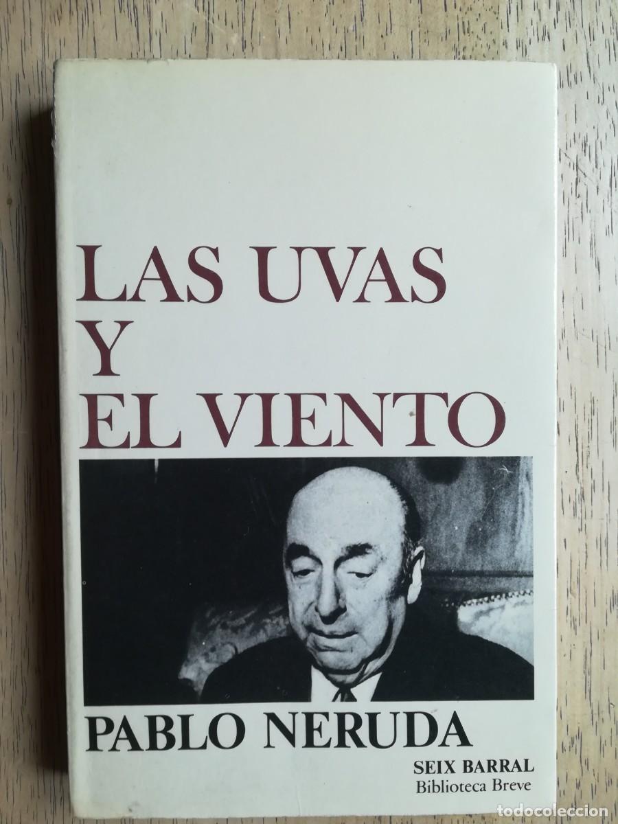 Libros de segunda mano: Las uvas y el viento. Pablo Neruda - Foto 1